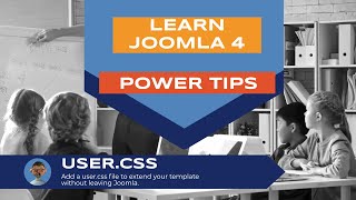 Learn Joomla 4  Power Tips  Usercss [upl. by Lekcim]