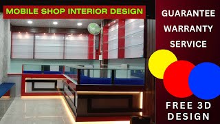 Mobile Shop Interior Design  Mobile Shop Counter Design [upl. by Wilton482]