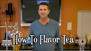 How To Flavor Tea [upl. by Krute57]