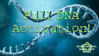 FULL DNA Activation All Strands [upl. by Nesnej956]