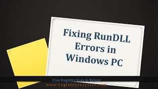 Fixing RunDLL Error in Windows PC [upl. by Dearborn406]