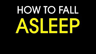 How to fall asleep [upl. by Nodnerb]