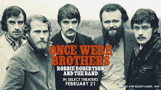 Once Were Brothers Robbie Robertson and The Band  Official Trailer [upl. by Negroj410]