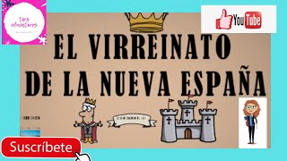 EL VIRREINATO DE LA NUEVA ESPAÑA CUARTO GRADO PRIMARIA [upl. by Cerelia]