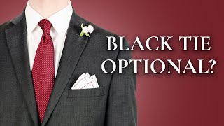 Black Tie Optional Dress Code Explained [upl. by Wilscam430]