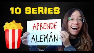 10 SERIES para APRENDER ALEMÁN y DÓNDE VERLAS GRATIS🎬😱 [upl. by Hanonew]