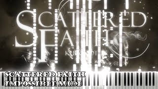 Kurokotei  Scattered Faith FULL VERSION SynthesiaBlack MIDI [upl. by Curtice]