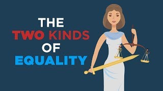 The Two Kinds of Equality [upl. by Stovall]