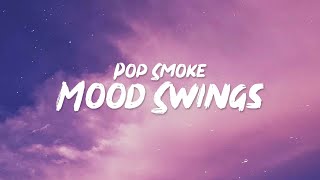 Pop Smoke  Mood Swings Lyrics ft Lil Tjay [upl. by Salome564]