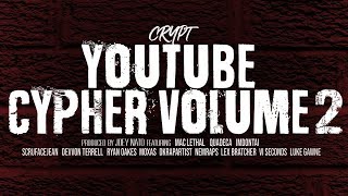 Crypt  YouTube Cypher Vol 2 ft Mac Lethal Quadeca ImDontai Devvon Terrell VI Seconds amp more [upl. by Meggi]