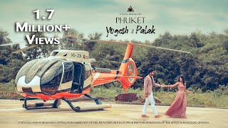 BEST PRE WEDDING SHOOT  YOGESH amp PALAK  PHUKET  SUNNY DHIMAN PHOTOGRAPHY  CHANDIGARH [upl. by Elamef647]