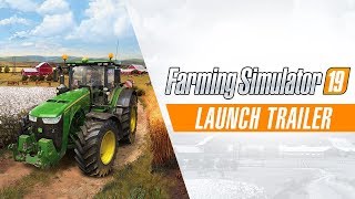 Farming Simulator 19 – Launch Trailer [upl. by Yeslek]