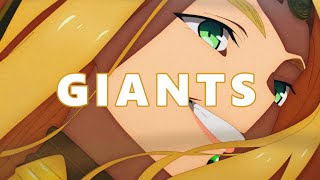 Giants 「AMV」 [upl. by Sucy]