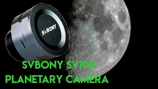 Svbony SV105 Planetary Camera  Review amp Unboxing of an affordable camera  alt az astrophotography [upl. by Nivrek]