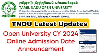 Tamilnadu Open University CY 2024 Admission Date Announcement 👍 [upl. by Sueahccaz]