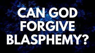 Can God Forgive Blasphemy  Your Questions Honest Answers [upl. by Mya238]