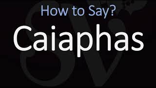 How to Pronounce Caiaphas CORRECTLY [upl. by Malo]