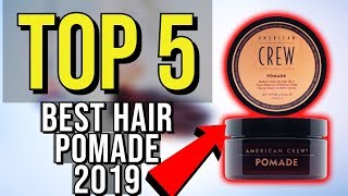 ✅ TOP 5 Best Pomade For Men 2019 [upl. by Chaddie]