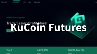 Kucoin Futures  Easy Trading for beginners [upl. by Nira]