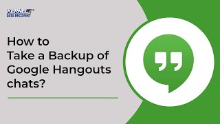 How to Backup of Google Hangouts Chats [upl. by Todd863]