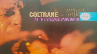 John Coltrane  Live At The Village Vanguard Full Album [upl. by Efron]