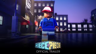 PIECE BY PIECE  Official Trailer [upl. by Diaz]