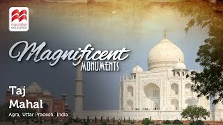 Taj Mahal  Magnificent Monuments  Macmillan Education India [upl. by Colvin]