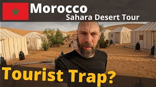 The TRUTH about the 3 Day Tour from MARRAKECH to the SAHARA DESERT Merzouga  IS IT WORTH IT [upl. by Sigsmond]