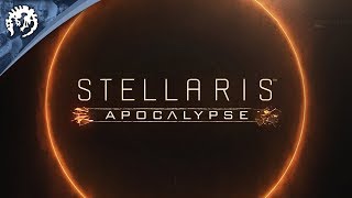 Stellaris Apocalypse  Expansion Reveal Teaser [upl. by Schou]