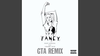 Fancy GTA Remix [upl. by Ikila]