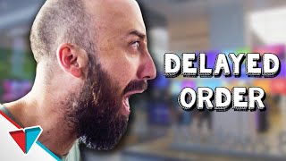 When you never get your product  Delayed Order [upl. by Einohtna]