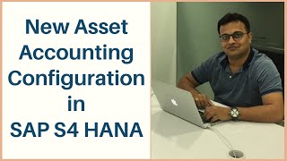 New Asset Accounting Configuration  Asset Accounting in SAP S4 HANA [upl. by Onit]