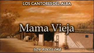 Los Cantores del Alba  Mama Vieja Original  1965 [upl. by Ahdar]