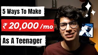 5 Ways To Make Money As A Teenager Online Zero Investment  How To Make Money As A Teenager [upl. by Rosenblast]