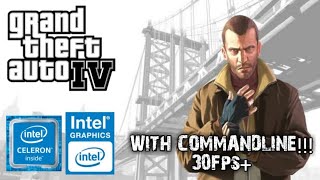 GTA IV With Commandline 30FPS  INTEL CELERON N4000  4GB RAM  INTEL UHD GRAPHICS 600 [upl. by Notsnhoj]