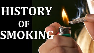 History of Cigarette Smoking  The History [upl. by Ancier]