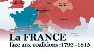 La France face aux coalitions 1792  1815 [upl. by Servetnick]