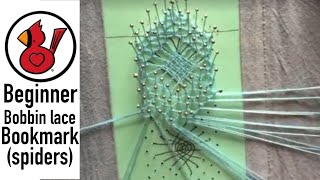 BEGINNER BOBBIN LACE BOOKMARK SPIDERS Video 187 [upl. by Maybelle]