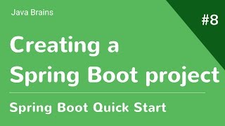 Spring Boot Quick Start 8  Creating a Spring Boot project [upl. by Luna]