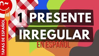 Presente irregular en español 12  Spanish Irregular Verbs in Present Tense [upl. by Anhsirk]