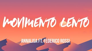 Annalisa Federico Rossi  Movimento Lento TestoLyrics [upl. by Anahsed]