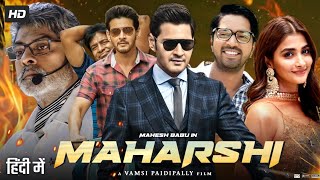 Maharshi Full Movie In Hindi Dubbed  Mahesh Babu Pooja Hegde Allari Naresh  HD Review amp Facts [upl. by Eittik]