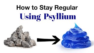 How to Stay Regular Using Psyllium [upl. by Neelloj]