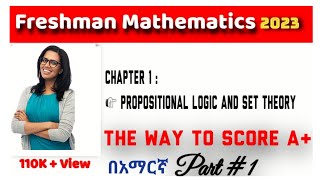 Logical propositionsUnit 1 part 1 Freshman mathematics Fresh man Ethiopia course 2016Set theory [upl. by Notgnihsaw287]