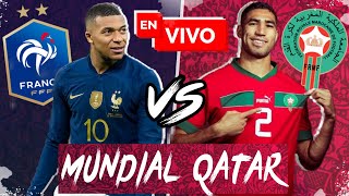 🔴 Francia vs Marruecos EN VIVO Mundial Qatar 2022 [upl. by Nonnah1]