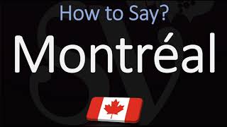 How to Pronounce Montréal CORRECTLY [upl. by Angela]