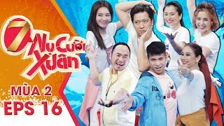 7 Nụ Cười Xuân Mùa 2Tập 16 Full HD Trường Giang Cười Ngất Vì Lâm Vỹ Dạ Đốt Nhà Thu Trang Tiến Luật [upl. by Daile724]