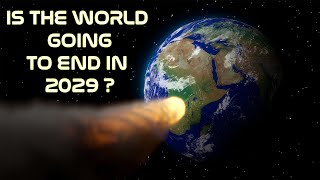 Will The World End In 2029  Asteroid 99942 Apophis [upl. by Fred]