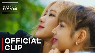 BLACKPINK Light Up The Sky  How Lisa amp Rosé Became Friends Clips  Netflix [upl. by Kedezihclem]