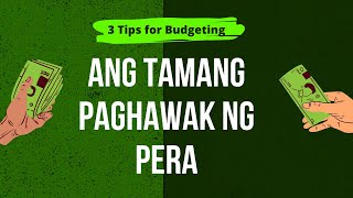 HOW TO BUDGET 3 Tips sa Pag Hawak ng Pera May Utang o Wala [upl. by Ardnassak311]